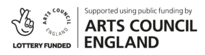 Supported using public funding from Arts Council England